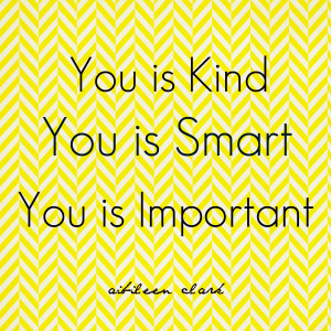 You is Kind...