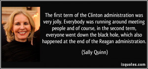 The first term of the Clinton administration was very jolly. Everybody ...