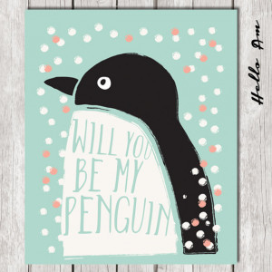 my penguin - inspirational quote, love quotes, quote print, love quote ...