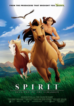 Spirit: Stallion Of The Cimarron Spirit Stallion of the Cimarron
