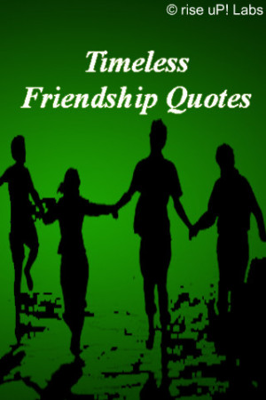 Timeless Friendship Quotes Download