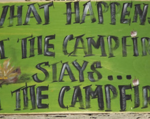 sign, campfire sign, funny cam p sign. 