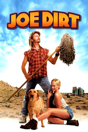 Joe Dirt ( 2001 ) 1 hrs 31 mins