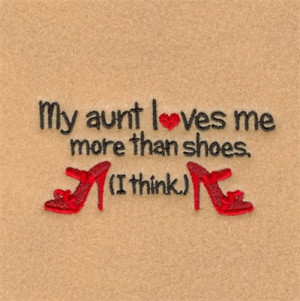 Aunt Sayings My aunt loves me embroidery