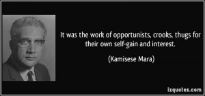 It was the work of opportunists, crooks, thugs for their own self-gain ...