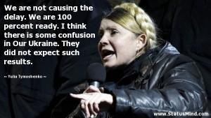 ... not expect such results. - Yulia Tymoshenko Quotes - StatusMind.com