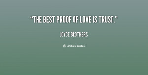quote-Joyce-Brothers-the-best-proof-of-love-is-trust-39669.png