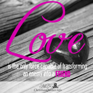 Martin Luther King Jr. Quote – Love Your Enemy