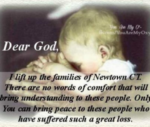 ... newtown-ct-there-are-no-words-of-comfort-that-will-bring-prayer-quote