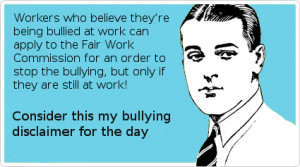 ... of a bullied worker invalidates a FWC anti-bullying application