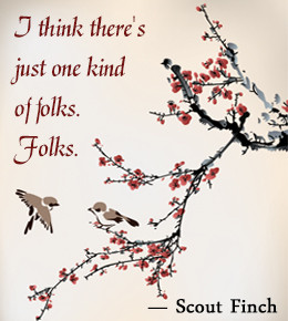 Scout Finch quote from 'To Kill a Mockingbird'