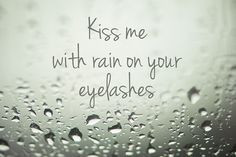 ... with rain on your eyelashes quote fine #mascara #eyelashes #younique