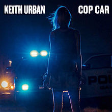 Cop Car (Keith Urban song)