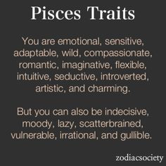 Pisces Ok now I understand why I never can find my keys... It's ...