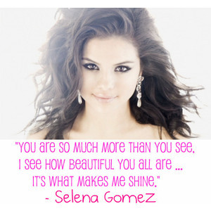 Selena Gomez Love Quotes