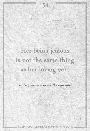jealousy...in my book...is a sign of resentment!