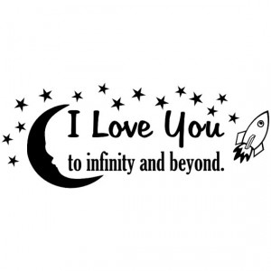 Love You to Infinity and Beyond vinyl wall quote by SpiffyDecals