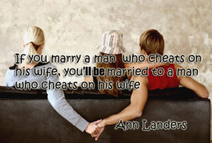 ... cheats-on-his-wife-youll-be-married-to-a-man-who-cheats-on-his-wife