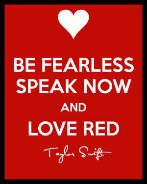 ... .comTaylor Swift Be Fearless Speak Now Love Red by ashleyfriedman812