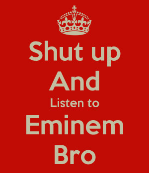help improve the quality of the lyrics, visit Eminem – The Way I Am ...
