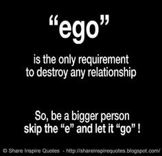 ... http://bit.ly/VPcoEJ #relationships #relationshipsquotes #ego #quotes