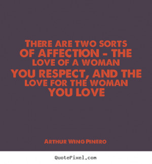 famous love quotes from arthur wing pinero create love quote graphic