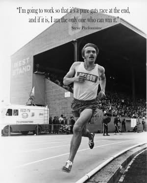 Some notable Steve Prefontaine quotes: