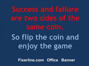 quote on sides of coin success and failure are like two side ...