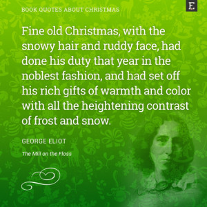 Book quotes about Christmas - George Eliot