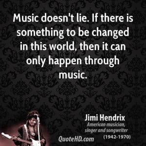 File Name : jimi-hendrix-music-quotes-music-doesnt-lie-if-there-is ...