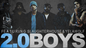 The Shady 2.0 boys ( Eminem , SlaughterHouse and Yelawolf) gathered ...