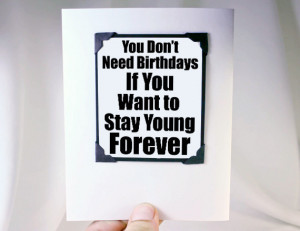 stay young at heart late birthday card with magnet