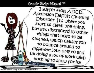 Attention Deficit Cleaning Disorder