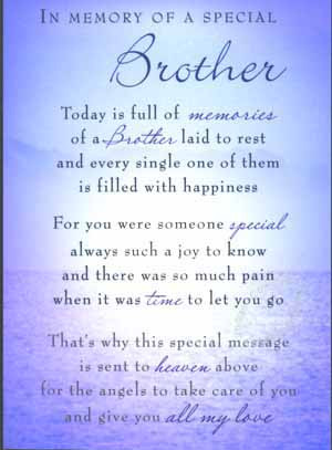 IN MEMORY OF A SPECIAL BROTHER
