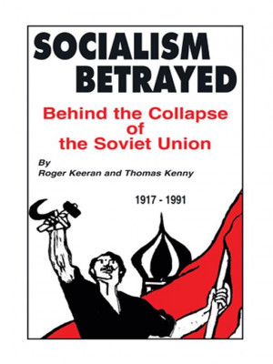 Socialism-Betrayed-Keeran-Roger-EB9781450241724.jpg