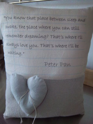 Peter Pan throw pillow handmade love quote J by SweetMeadowDesigns, $ ...