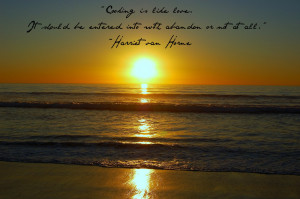 ... two of my favorite things…sunsets in California and unique quotes