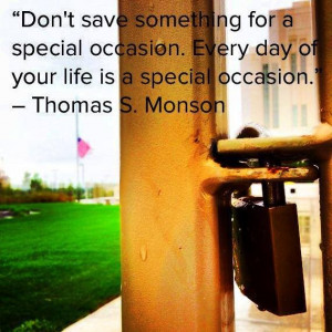 Thomas S. Monson quote