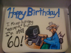 Turning 60 with Maxine