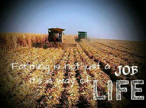 Farming Quotes Farm life ♡