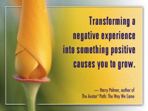 Transforming a negative experience...