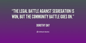 ... against segregation is won, but the community battle goes on