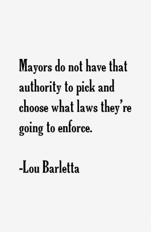 Lou Barletta Quotes & Sayings