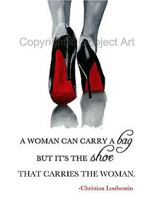 Details about CHRISTIAN LOUBOUTIN Black Shoes ART PRINT, Fashion Quote ...