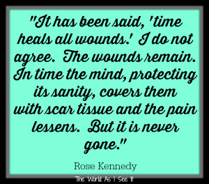 This weeks quote is by Rose Kennedy. Read the quote and then I will ...