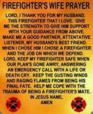 wifeFire Wife, Wife Prayer, Fireman Wife, Fire Life, Firefighters Wife ...