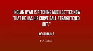Quotes About Nolan Ryan