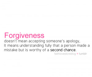 Forgiveness doesn’t mean accepting someone’s apology