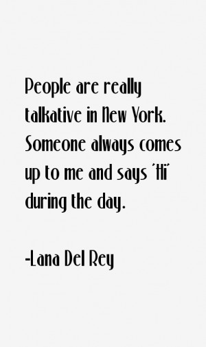 Lana Del Rey Quotes & Sayings