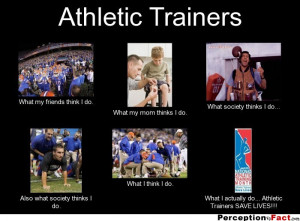 Athletic Trainer Quotes Athletic trainers.